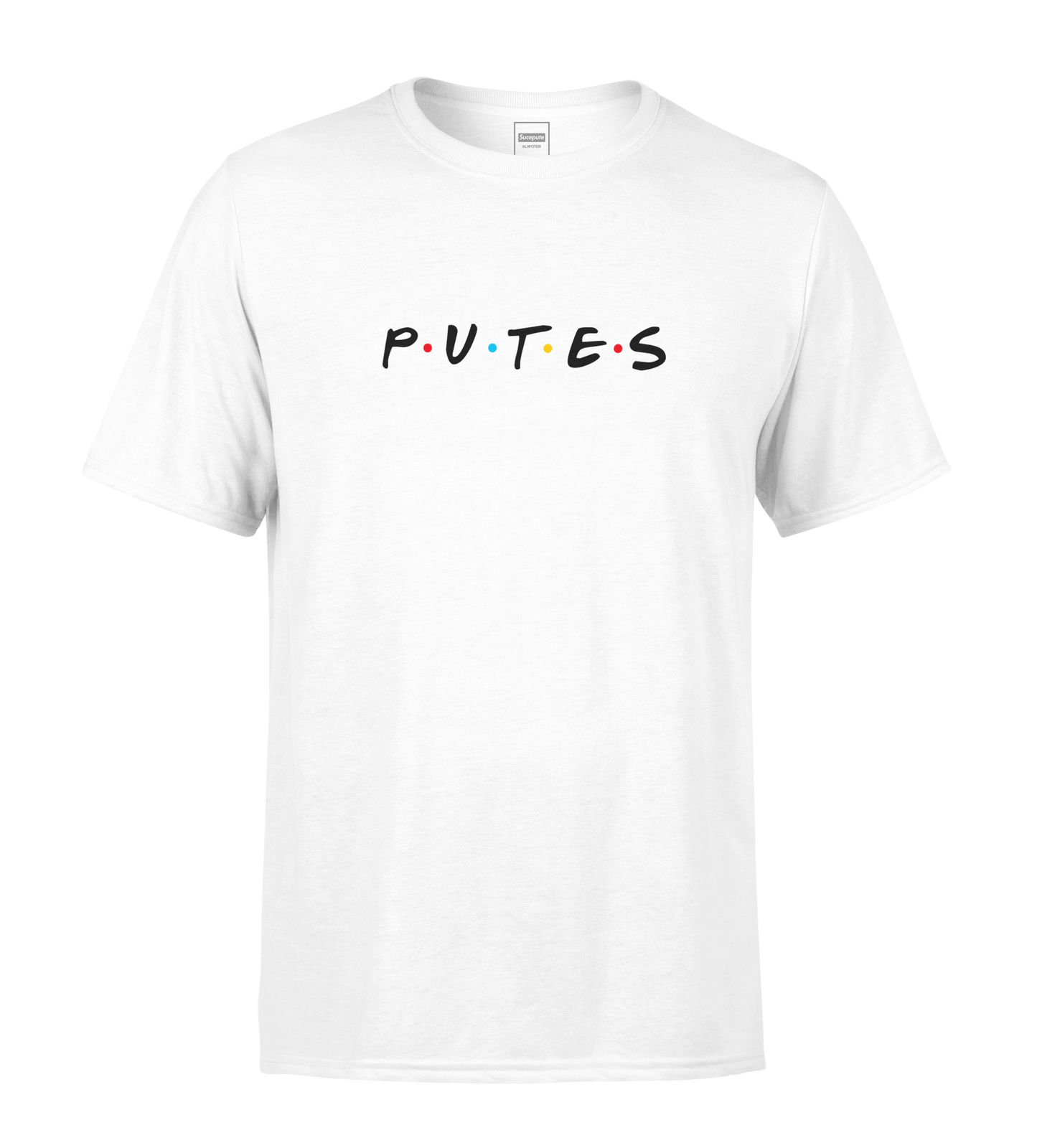T-SHIRT MANCHES COURTES | "P.U.T.E.S"